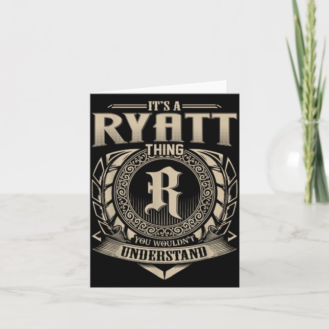 Carte It's A Ryatt Thing You Wouldn't Understand Funny N (Devant)