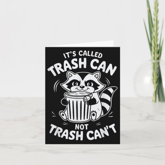 Carte It's Called Trash Can Not Trash Can't  (Devant)