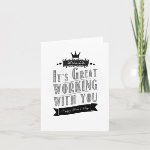 Carte It's Great working with you, Happy Boss's Day