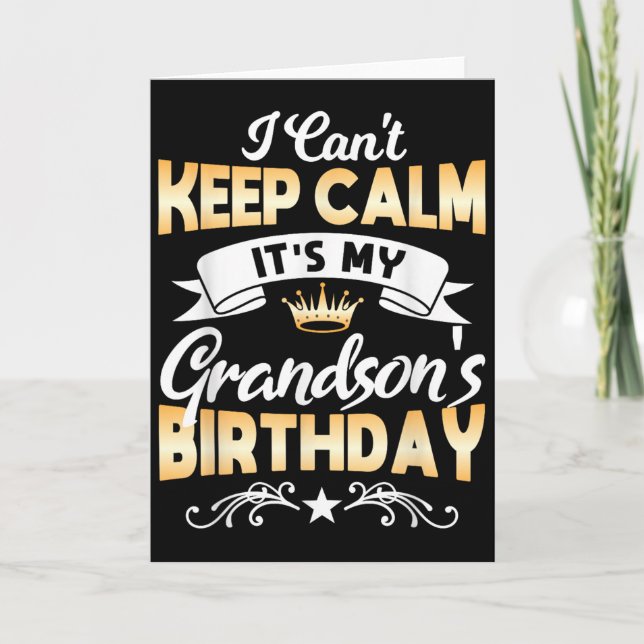 Carte It's My Grandson's Birthday Shirt I Can't Keep Cal (Devant)