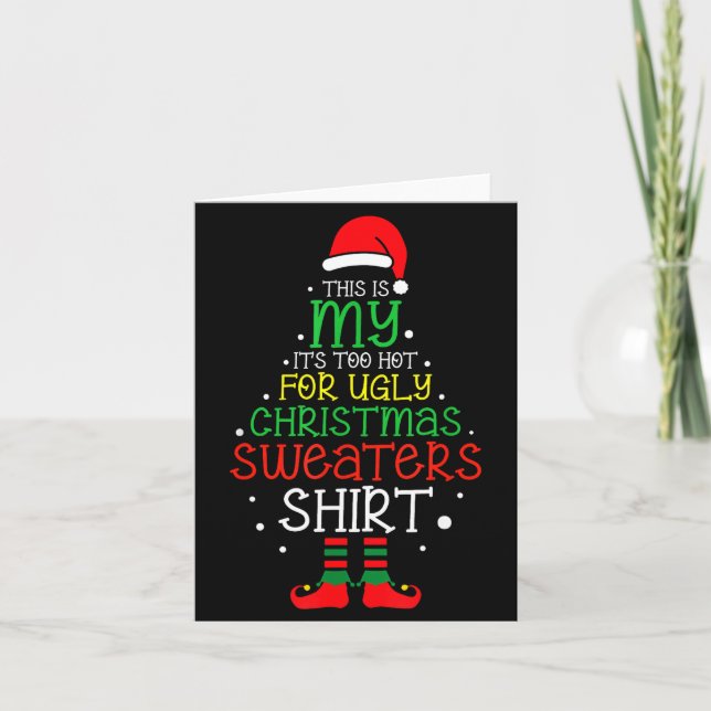 Carte It's Too Hot For Ugly Christmas Funny Xmas Men Wom (Devant)