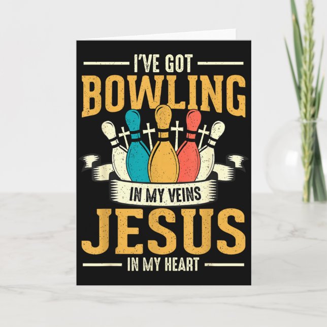 Carte I've Got Bowling In My Veins Jesus In My Heart  (Devant)