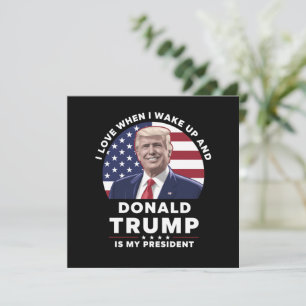Carte J'adore quand je me réveille et que Donald Trump e