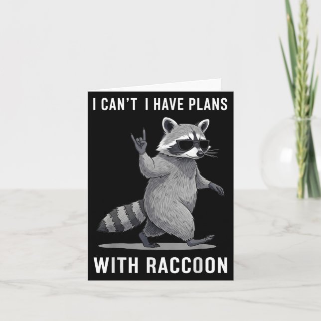 Carte J'Ai Des Plans Avec Racoon Hommes Femmes Enfant Dr (Devant)