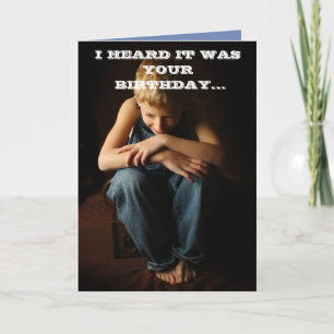 CARTE J'AI ENTENDU QUE C'ÉTAIT VOTRE ANNIVERSAIRE