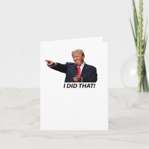Carte J'Ai Fait Ce Mème Trump
