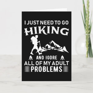 Carte J'ai juste need to go Hiking
