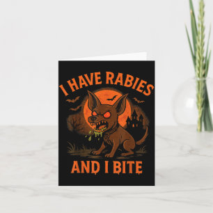 Carte J'ai la rage Bite Halloween Chien Humour Sombre