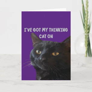 Carte J'ai mon chat pensif sur citation drôle de jeu de