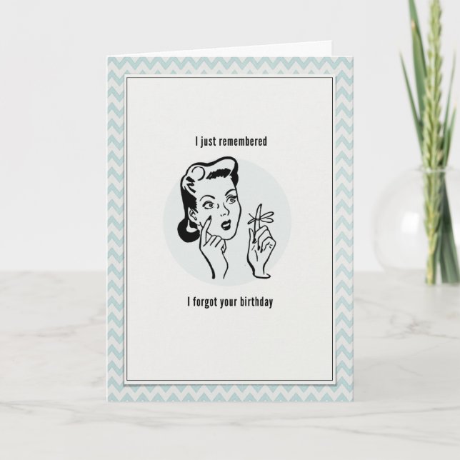 Carte J'Ai Oublié Ton Anniversaire (Devant)