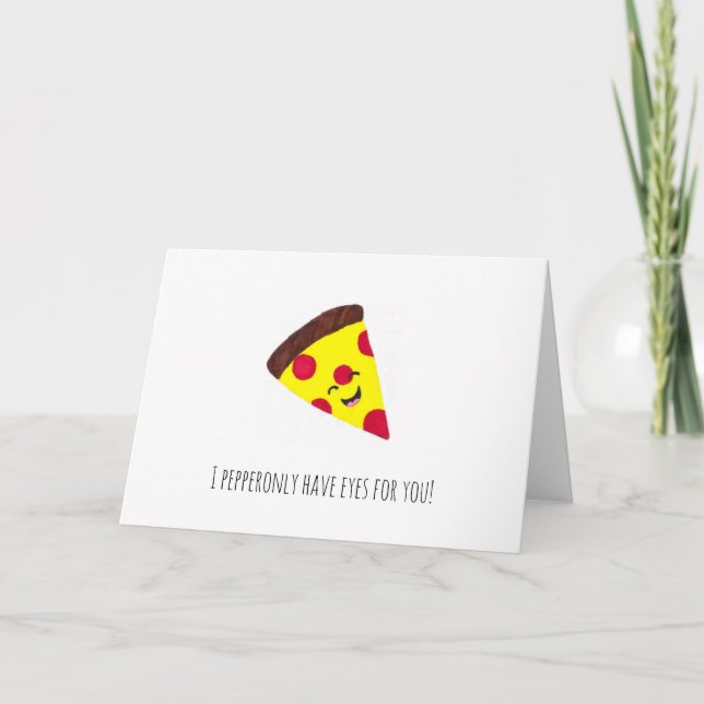 Carte J'AI PEPPERONNELLEMENT DES YEUX POUR VOUS ! Annive (Devant)