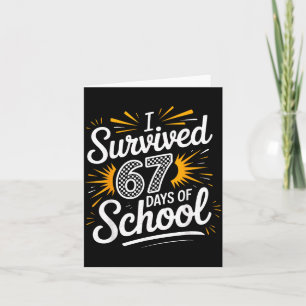 Carte J'ai Survécu 67 Jours D'école Drôle 67 Professeurs