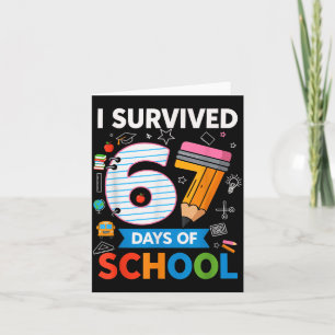 Carte J'ai survécu 67 jours d'école Drôle Enfants Profes