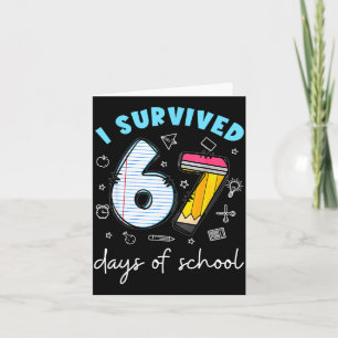 Carte J'ai survécu 67 jours d'école Mème drôle Professeu