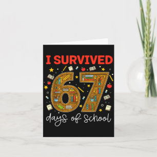 Carte J'ai survécu 67 jours d'école Mème drôle Professeu