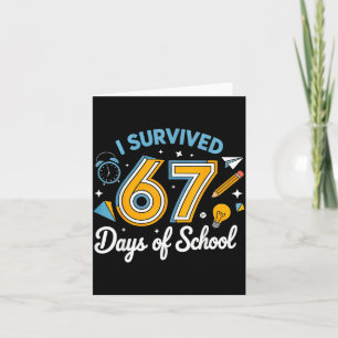 Carte J'ai survécu 67 jours d'école Mème drôle Professeu