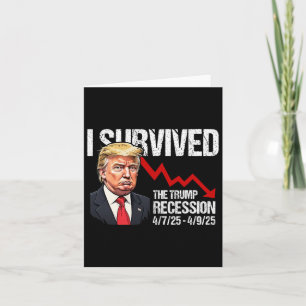 Carte J'Ai Survécu À La Récession Trump 4725 4925 Trump