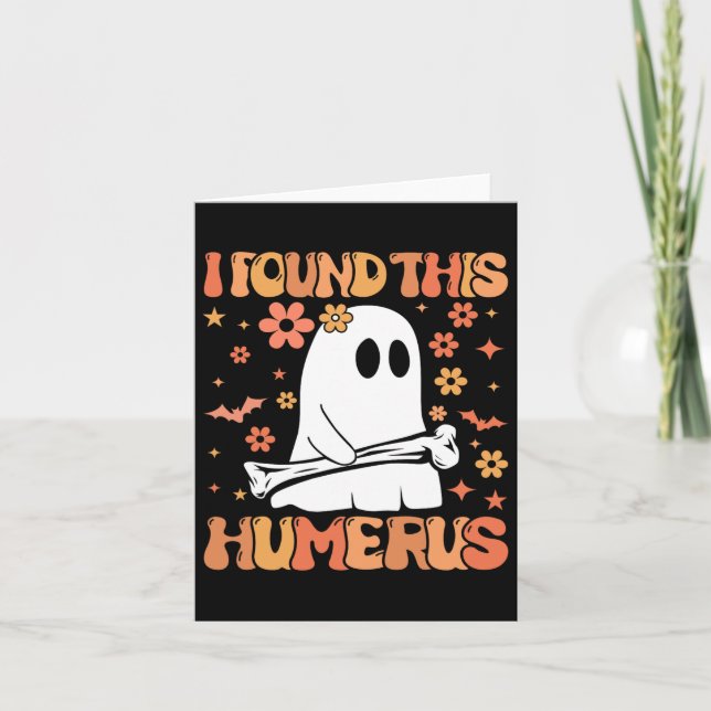 Carte J'ai trouvé cet humour os amusant fantôme saison e (Devant)