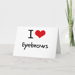 Carte J'aime des sourcils