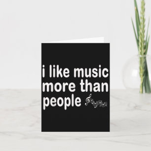 Carte J'aime la musique plus que l'art des gens Musique