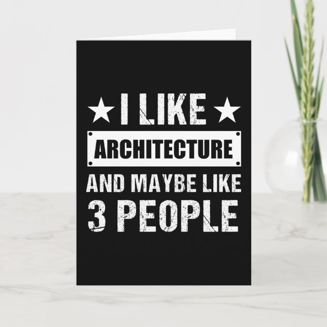 Carte J'aime l'architecture et peut-être que 3 personnes (Devant)