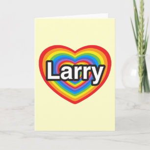 Carte J'aime Larry. Je t'aime Larry. Coeur