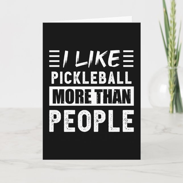 Carte J'aime le Pickleball plus que les gens amusants (Devant)