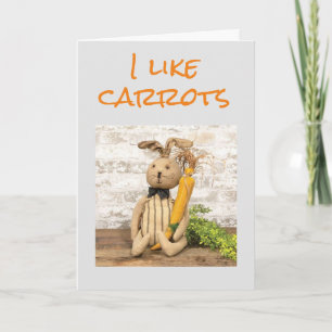 CARTE **J'AIME LES CAROTTES MAIS JE T'AIME PLUS**