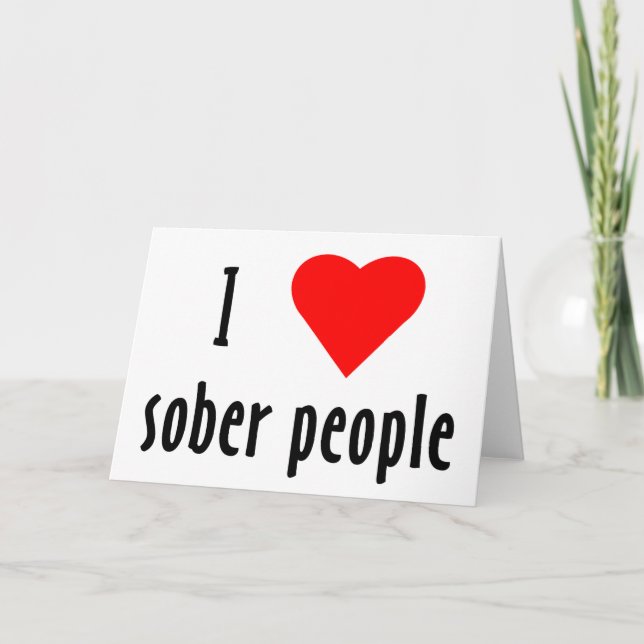 Carte J'aime les personnes sobres (Devant)