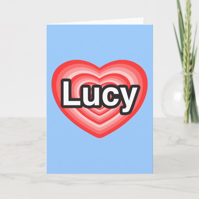 Carte J'aime Lucy. Je t'aime Lucy. Coeur (Devant)