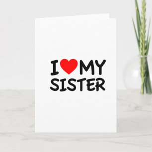 Carte J'aime ma soeur