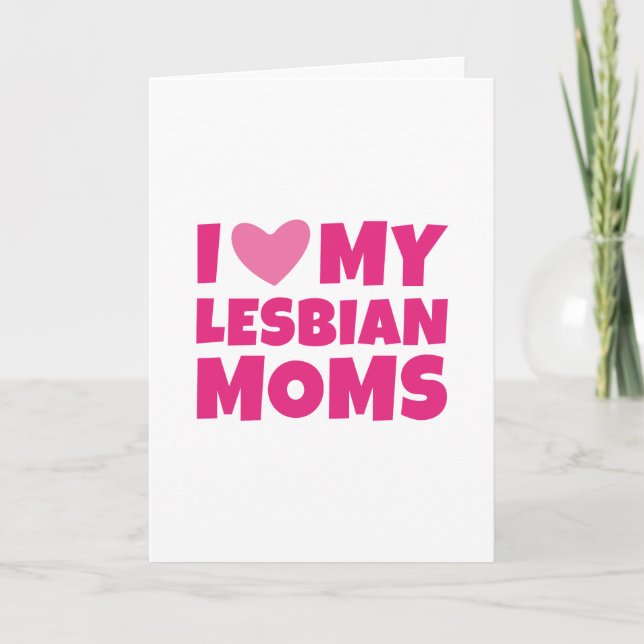 Carte J'aime mes mamans lesbiennes (Devant)