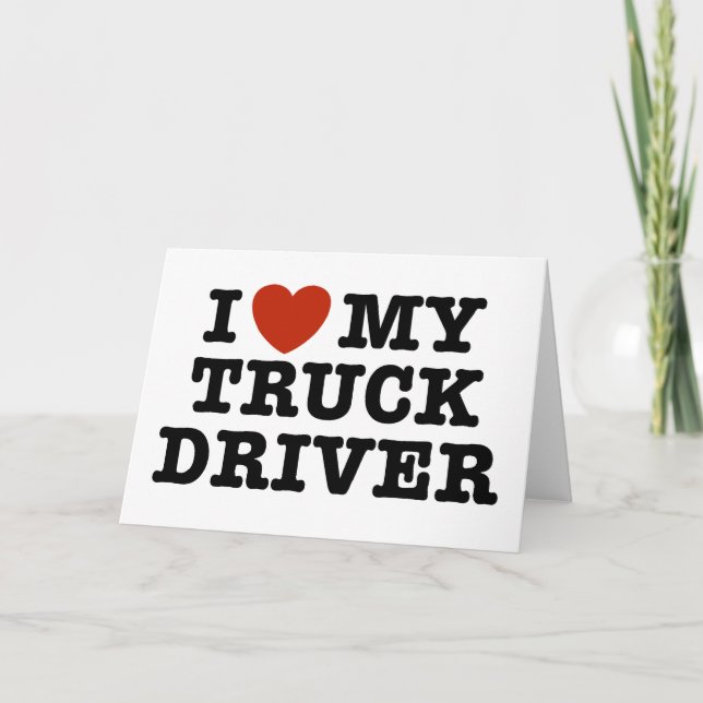 Carte J'Aime Mon Conducteur De Camion (Devant)
