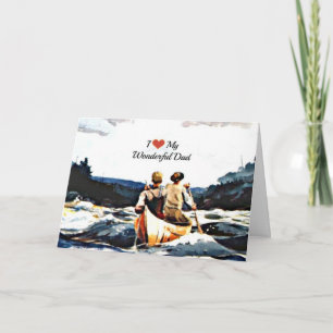Carte J'aime mon merveilleux père, canot dans les rapide