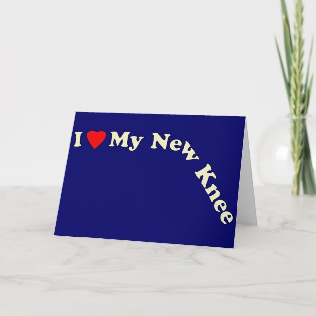 Carte J'Aime Mon Nouveau Genou (Devant)