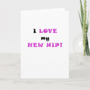 Carte J'aime mon nouveau hip