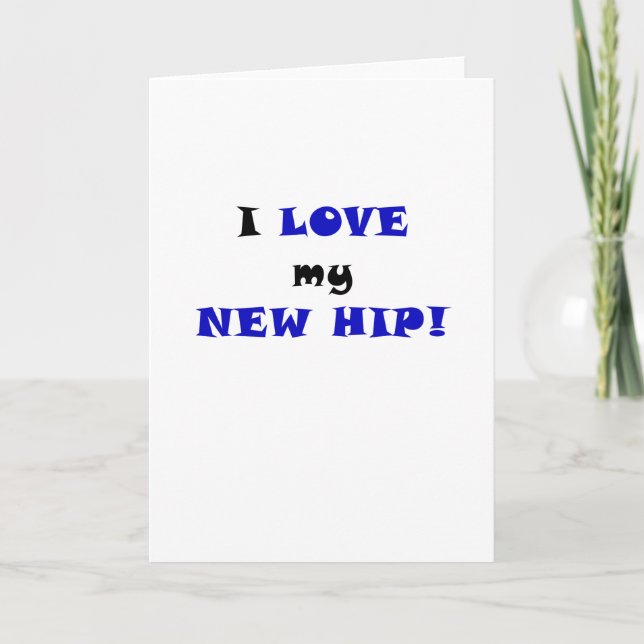 Carte J'aime mon nouveau hip (Devant)