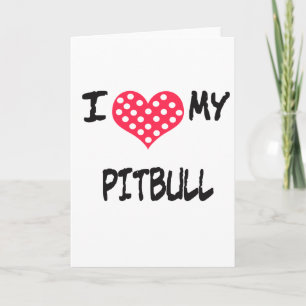 Carte J'aime mon Pitbull