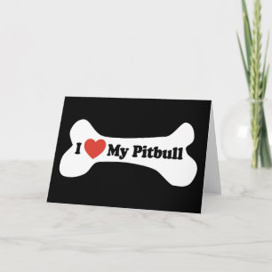 Carte J'Aime Mon Pitbull - Os De Chien