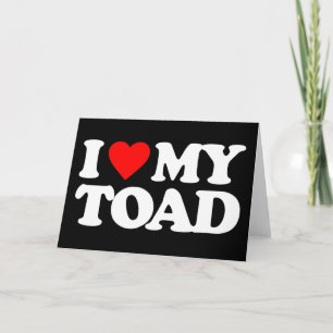 CARTE J'AIME MON TOAD