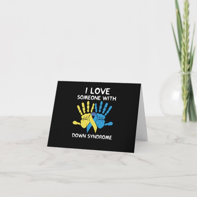 Carte J'Aime Quelqu'Un Avec Un Syndrome Inférieur Amour (Devant)