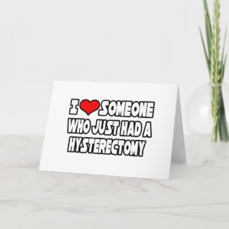 Carte J'aime quelqu'un qui vient d'avoir une hystérectom