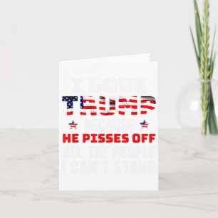 Carte J'Aime Trump Parce Qu'Il Empêche Ceux Que Je Ne Pe