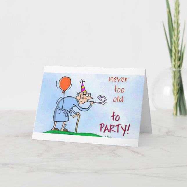 Carte Jamais trop vieux à la partie (Devant)