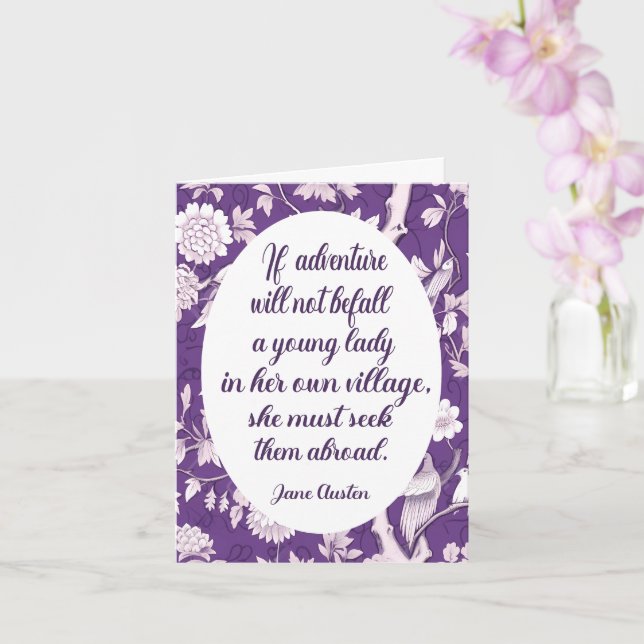 Carte Jane Austen Citation Chercher l'aventure à l'étran (Orchidée)