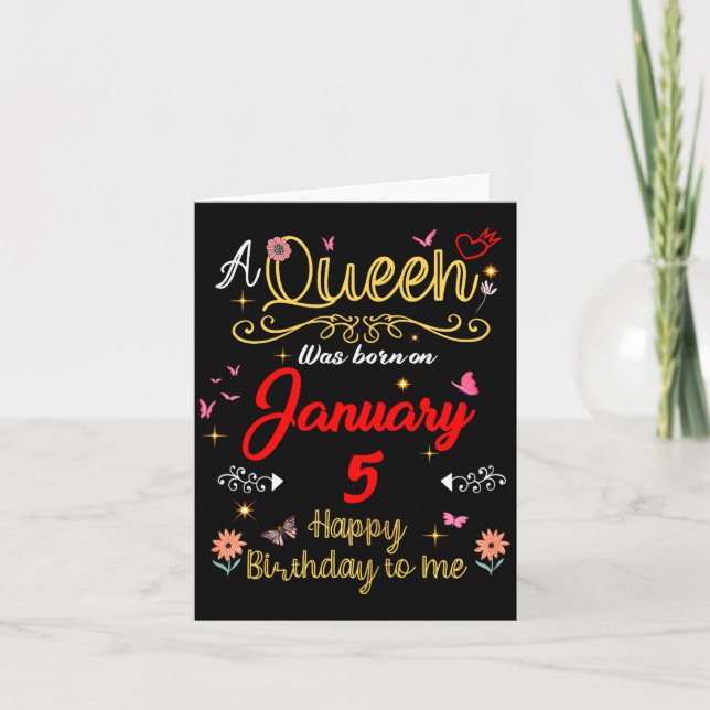Carte January 5 Birthday A Queen Was Born In 5th January (Devant)