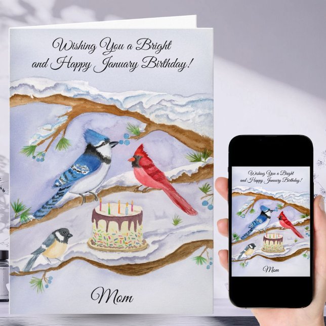 Carte January Birthday with Backyard Birds and Cake Mom (Créateur téléchargé)