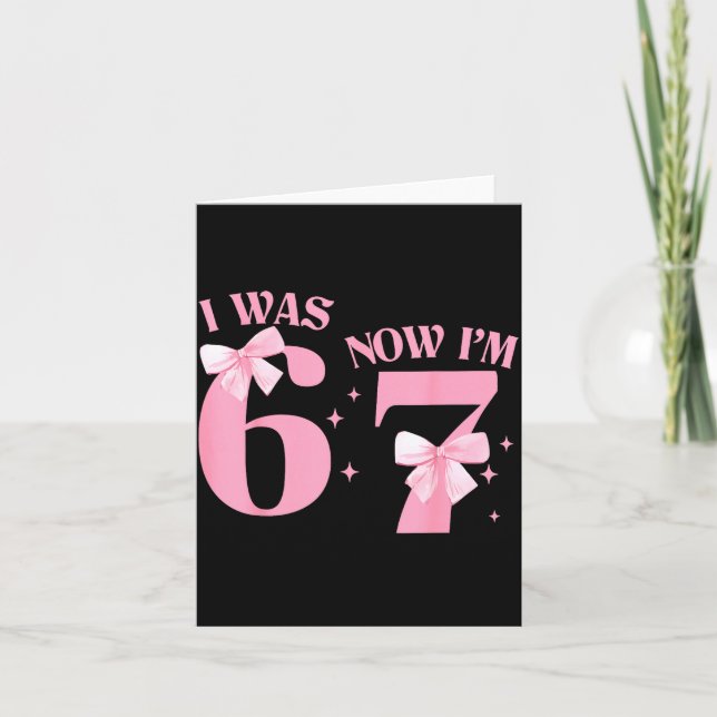 Carte J'avais 6 ans maintenant j'ai 7 ans Anniversaire F (Devant)