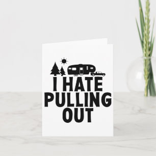 Carte Je déteste sortir Camping 5e Roue Camper Rv Cam