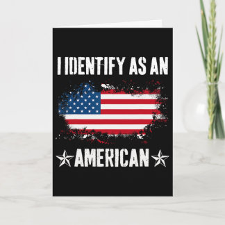 Carte Je m'identifie comme un drapeau américain Fier d'ê